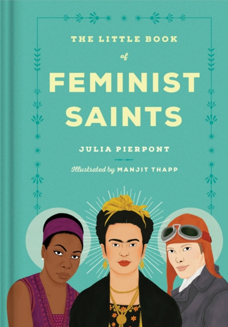 E-knjiga Little Book of Feminist Saints Julia Pierpont