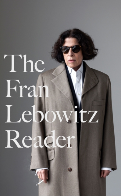 E-kniha Fran Lebowitz Reader Fran Lebowitz