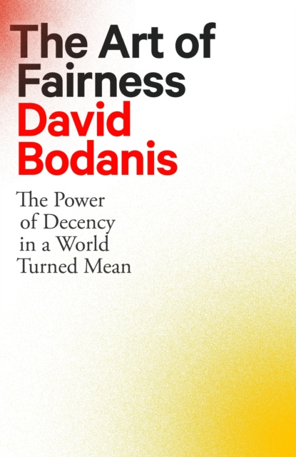 E-kniha Art of Fairness David Bodanis