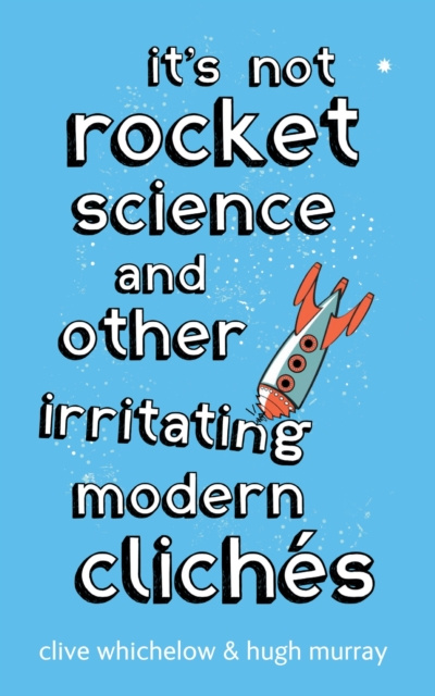 E-book It's Not Rocket Science Clive Whichelow