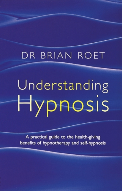 E-knjiga Understanding Hypnosis Brian Roet