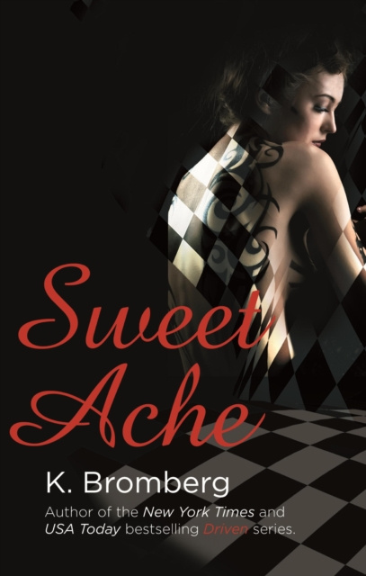 E-knjiga Sweet Ache K. Bromberg