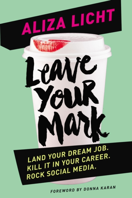 E-book Leave Your Mark Aliza Licht