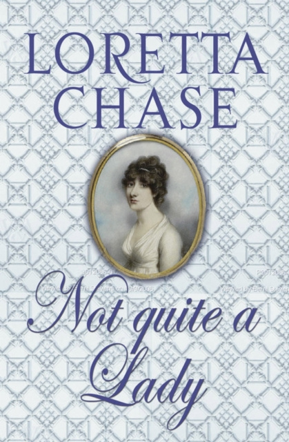 E-book Not Quite A Lady Loretta Chase