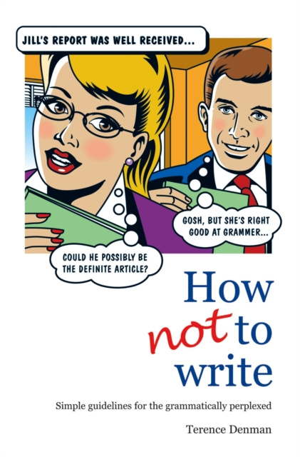 E-book How Not To Write Terence Denman