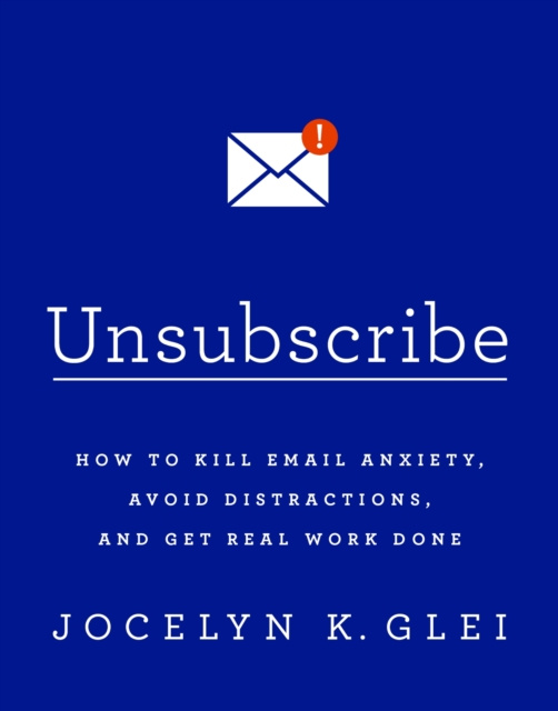 E-book Unsubscribe Jocelyn K. Glei