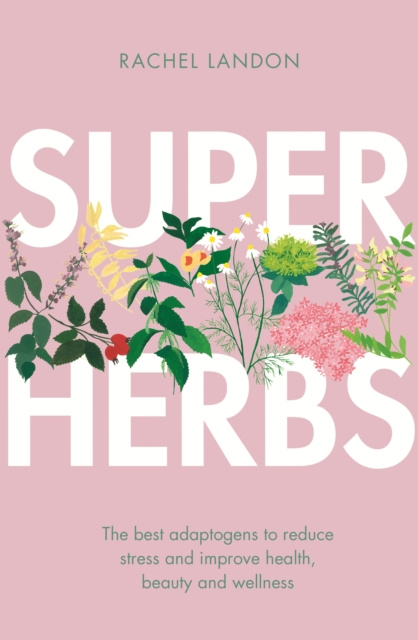 E-book Superherbs Rachel Landon