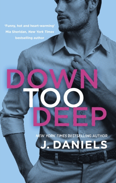 E-book Down Too Deep J. Daniels