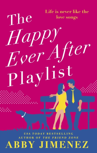 E-kniha Happy Ever After Playlist Abby Jimenez