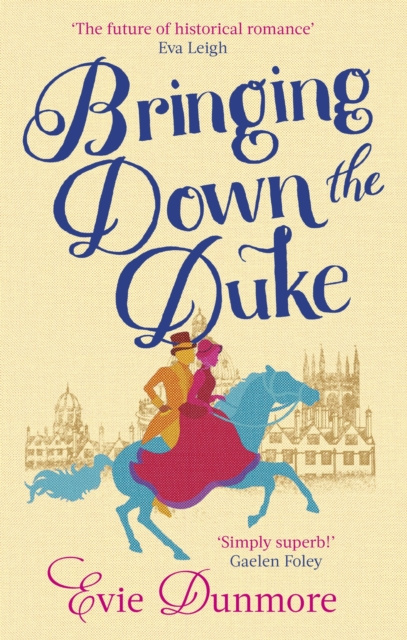 E-kniha Bringing Down the Duke Evie Dunmore