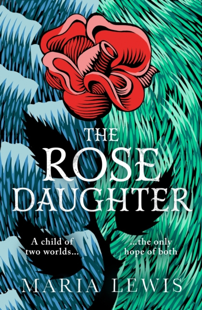 E-kniha Rose Daughter Maria Lewis