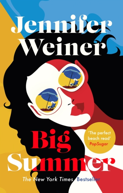 E-kniha Big Summer: the best escape you'll have this year Jennifer Weiner