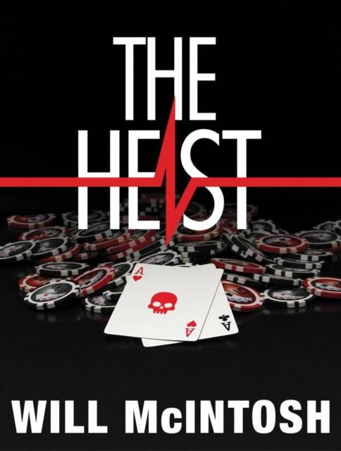 E-book Heist Will McIntosh