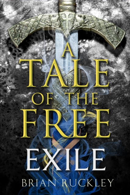 E-kniha Tale of the Free: Exile Brian Ruckley