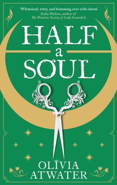 E-book Half a Soul Olivia Atwater