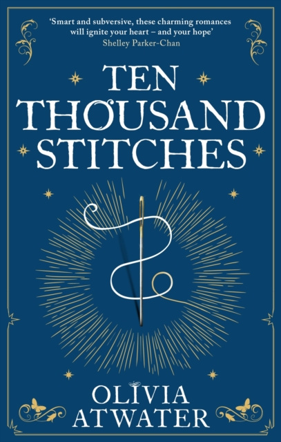 E-kniha Ten Thousand Stitches Olivia Atwater