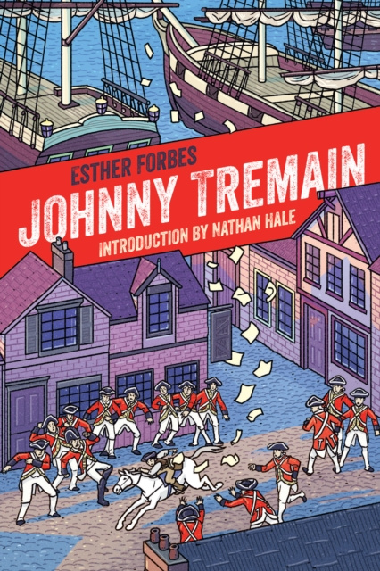 E-kniha Johnny Tremain 75th Anniversary Edition Esther Hoskins Forbes