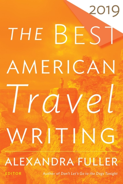 E-kniha Best American Travel Writing 2019 Jason Wilson