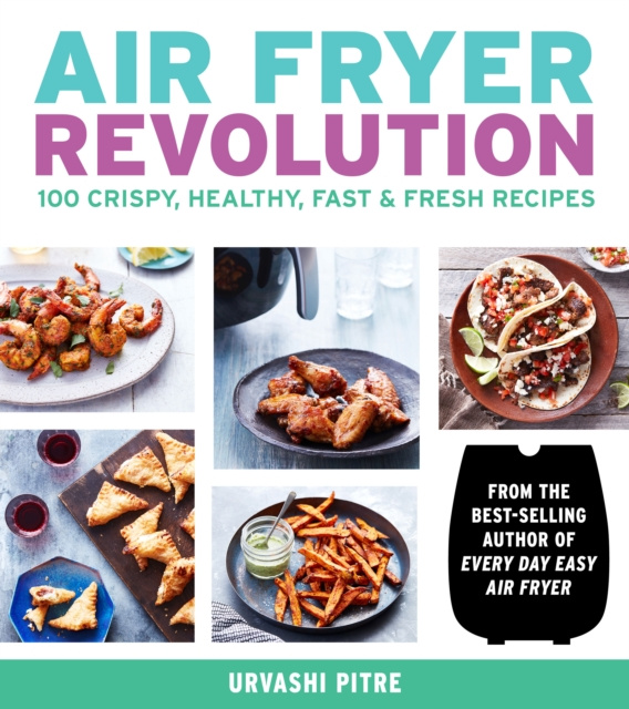 E-kniha Air Fryer Revolution Urvashi Pitre