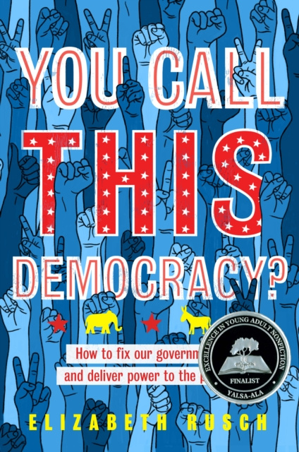 E-book You Call This Democracy? Elizabeth Rusch