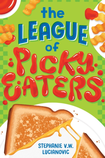 E-knjiga League of Picky Eaters Stephanie V.W. Lucianovic