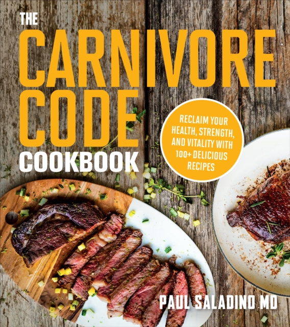 E-kniha Carnivore Code Cookbook Paul Saladino