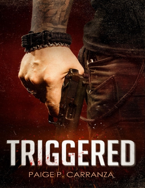 E-knjiga Triggered Carranza Paige P. Carranza