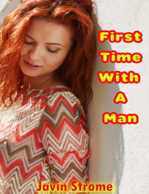 E-book First Time With a Man Strome Javin Strome