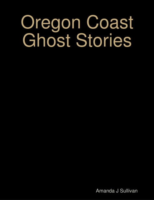 E-knjiga Oregon Coast Ghost Stories Sullivan Amanda J Sullivan
