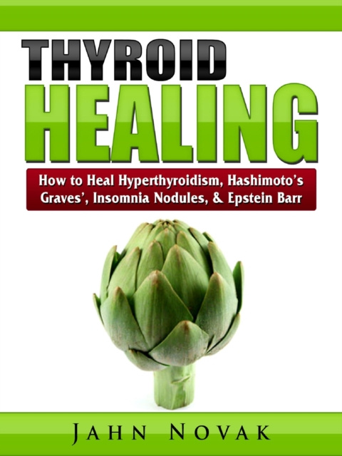 ebook Thyroid Healing Jahn Novak