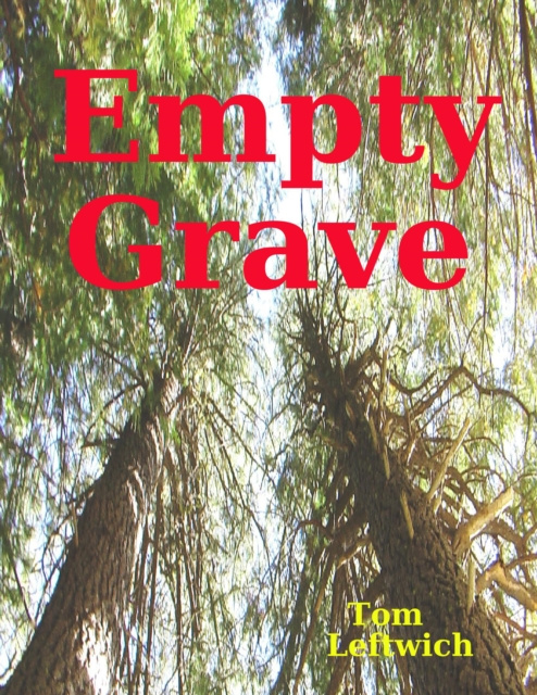 E-knjiga Empty Grave Leftwich Tom Leftwich