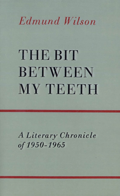 E-knjiga Bit Between My Teeth Edmund Wilson