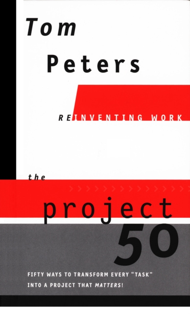 E-book Project50 (Reinventing Work) Tom Peters