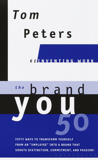 E-kniha Brand You 50 (Reinventing Work) Tom Peters