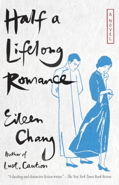 E-kniha Half a Lifelong Romance Eileen Chang