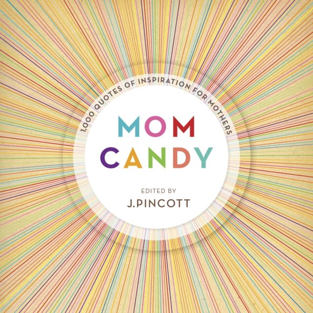 E-book Mom Candy Jena Pincott
