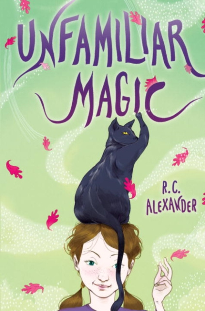 E-knjiga Unfamiliar Magic R. C. Alexander