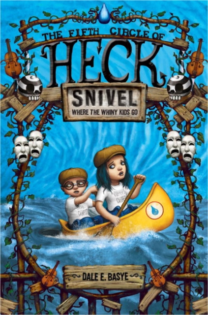 E-Book Snivel: The Fifth Circle of Heck Dale E. Basye