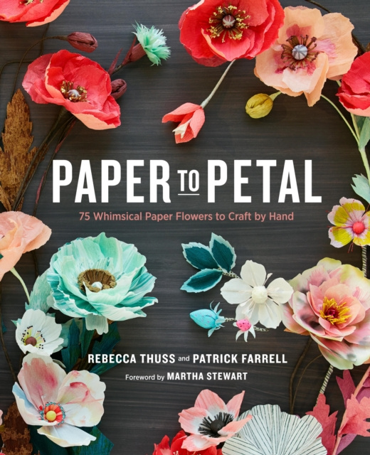 E-book Paper to Petal Rebecca Thuss