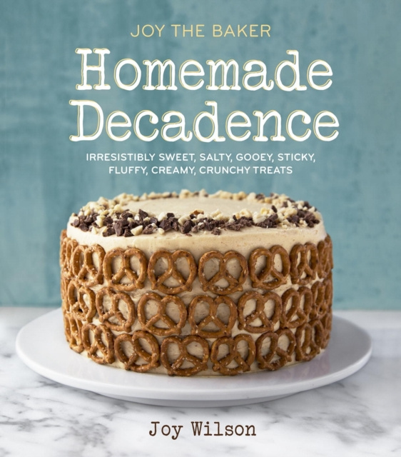 E-kniha Joy the Baker Homemade Decadence Joy Wilson