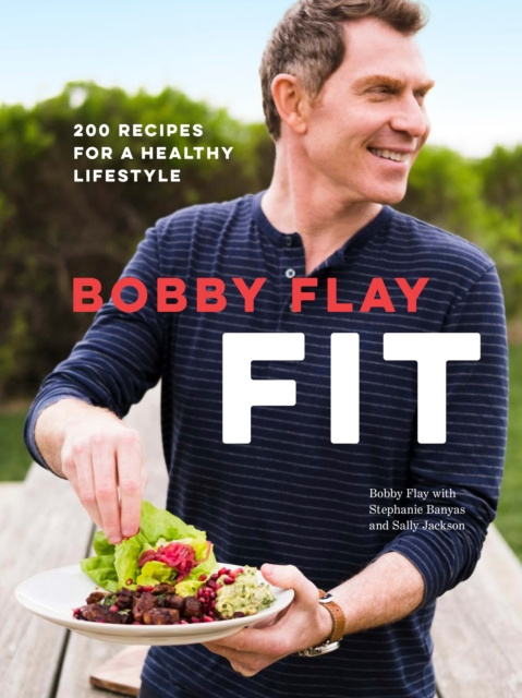 E-book Bobby Flay Fit Bobby Flay