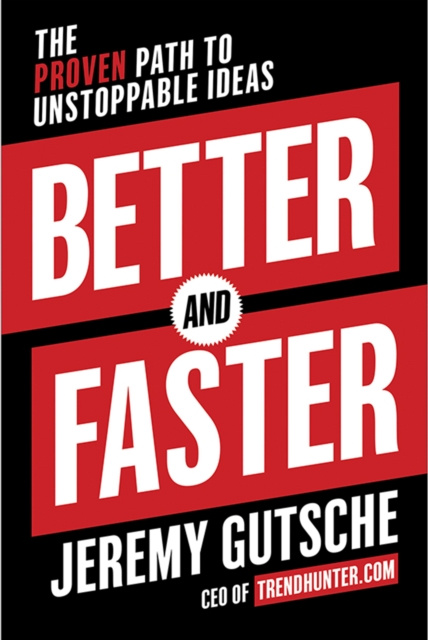 E-kniha Better and Faster Jeremy Gutsche