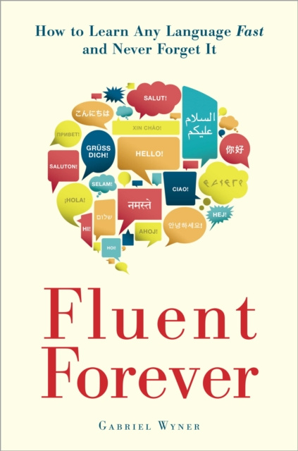 E-kniha Fluent Forever Gabriel Wyner