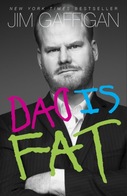 E-kniha Dad Is Fat Jim Gaffigan