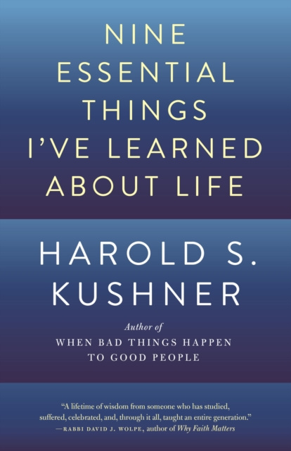 E-kniha Nine Essential Things I've Learned About Life Harold S. Kushner