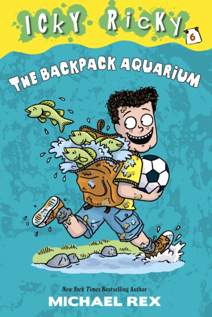 E-knjiga Icky Ricky #6: The Backpack Aquarium Michael Rex