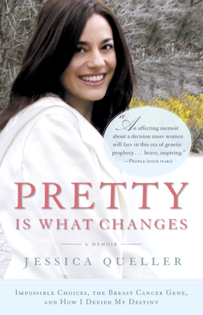 E-book Pretty Is What Changes Jessica Queller
