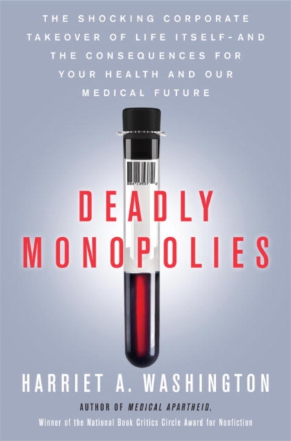 E-book Deadly Monopolies Harriet A. Washington
