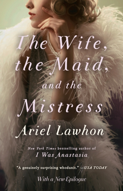 E-kniha Wife, the Maid, and the Mistress Ariel Lawhon