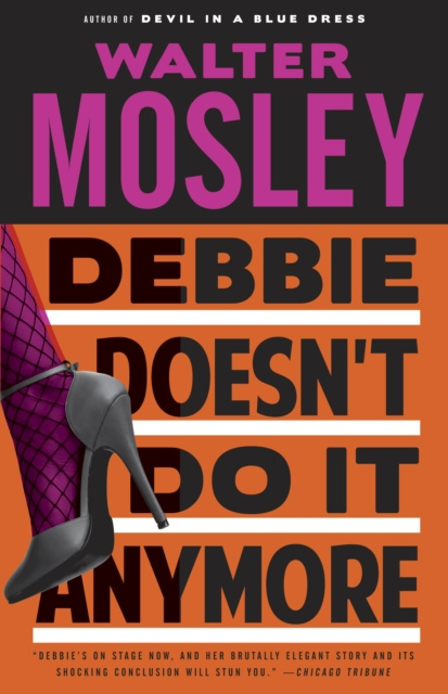 E-knjiga Debbie Doesn't Do It Anymore Walter Mosley